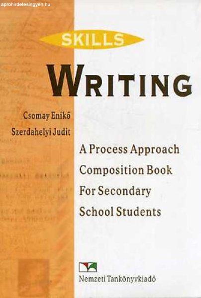 Writing Skills: A process approach composition book for secondary... - Csomay
E.-Szerdahelyi J.