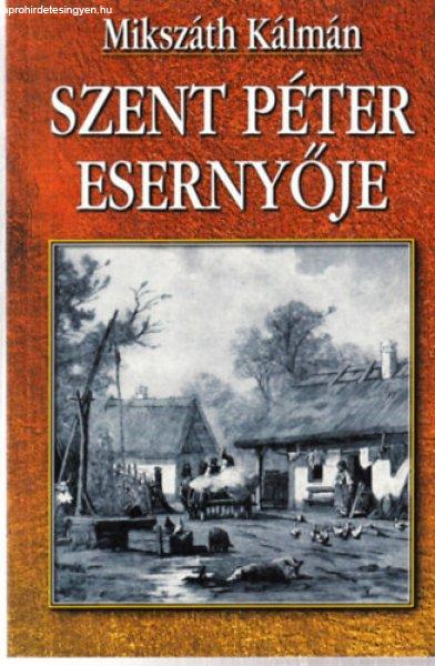 Szent Péter esernyője - Mikszáth Kálmán