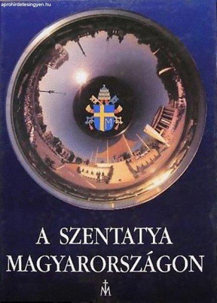 A szentatya Magyarországon - Szent István Társulat