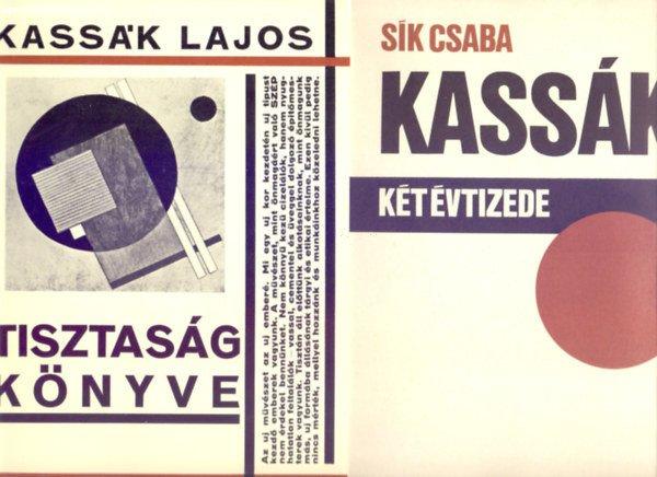 Tisztaság könyve (Tisztaság könyve + Kassák két évtizede - Tokban) -
Kassák Lajos - Sík Csaba