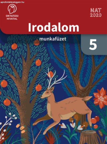 Irodalom munkafüzet 5. -