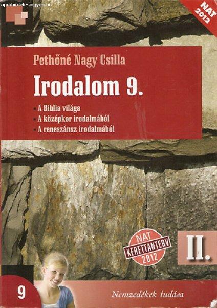 Irodalom 9. Tankönyv II. - NT-16120/II - Pethőné Nagy Csilla