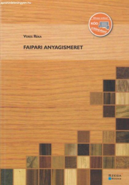 Faipari anyagismeret - Veres Réka