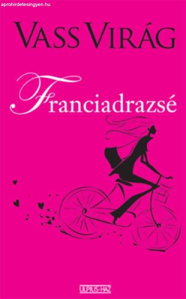 Franciadrazsé - Vass Virág