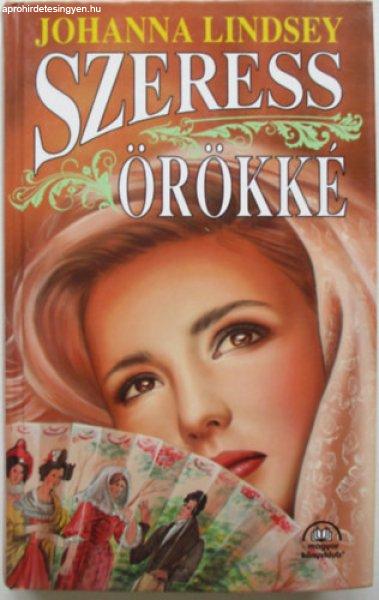 Szeress örökké - Johanna Lindsey