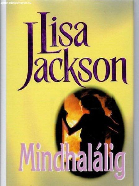 Mindhalálig - Lisa Jackson