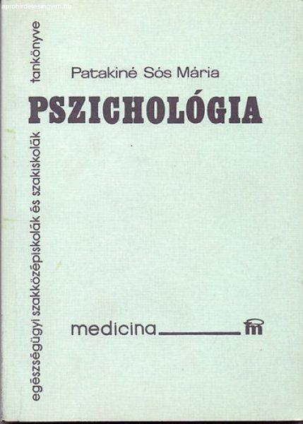 Pszichológia (egészségügyi szakközépiskolák és szakiskolák tankönyve)
- Patakiné Sós Mária