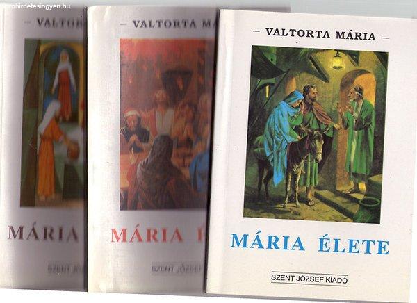 Mária élete (Valtorta Mária látomásai szerint I-III. rész) - Valtorta
Mária