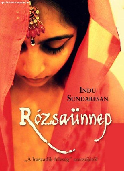 Rózsaünnep - Indu Sundaresan