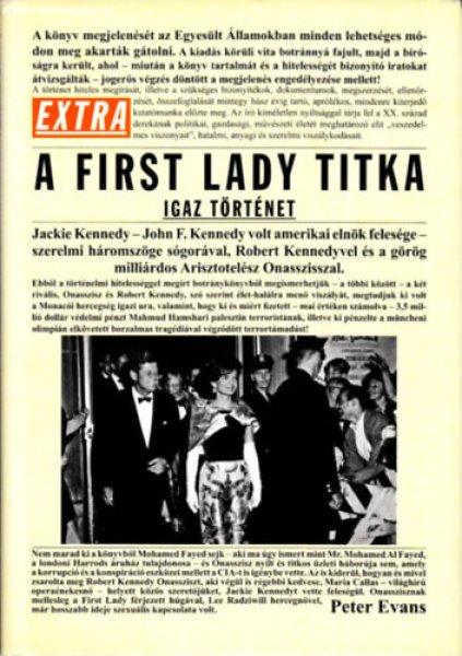 A First Lady titka - Igaz történet - Peter Evans