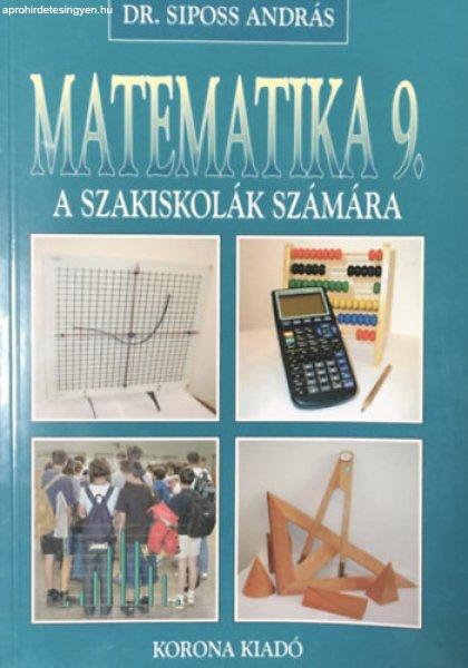 Matematika a szakiskolák 9. osztálya számára - Dr. Siposs András