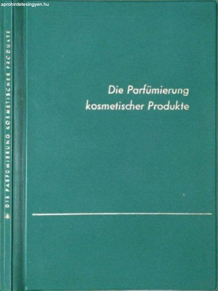 Die Parfümierung kosmetischer Produkte - Dragoco -