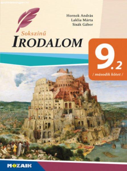 Sokszínű irodalom 9. II. kötet - Hornok András - Laklia Márta - Sisák
Gábor