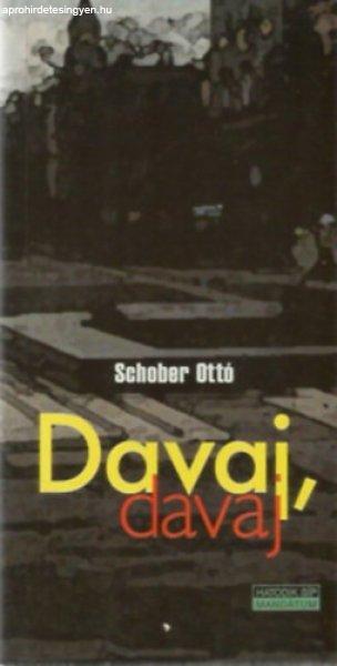 Davaj, davaj - Schober Ottó