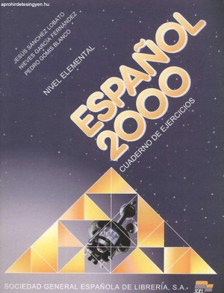 ESPANOL 2000 - Nivel elemental - Cuaderno de ejercicios - Jesús Sánchez
Lobato, Nieves Garcia Fernández, Gomis, Pedro