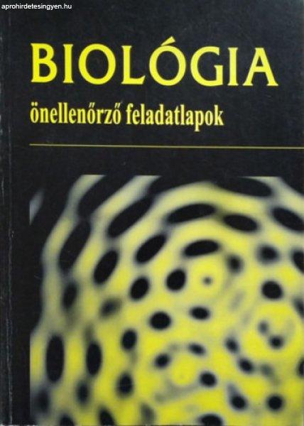 Biológia. Önellenőrző feladatlapok - Dr. Lantos Tibor Dr. Polgár Veronika