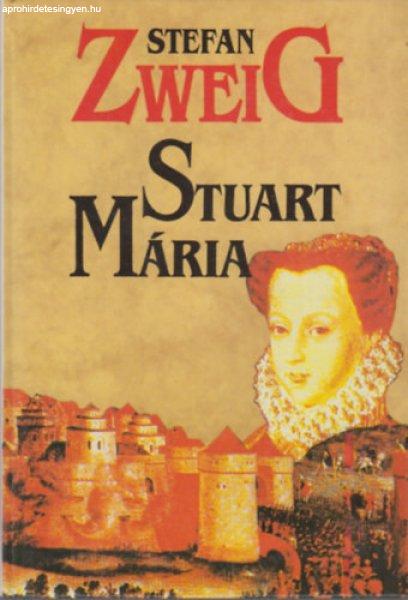 Stuart Mária - Stefan Zweig