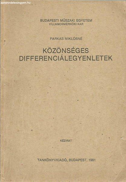 Közönséges differenciálegyenletek - Farkas Miklósné