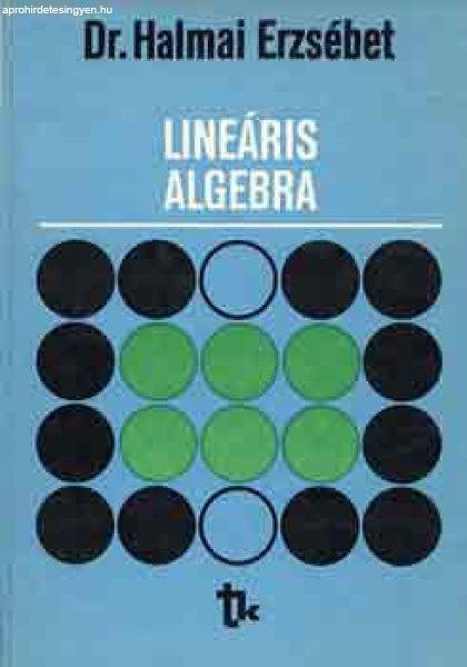 Lineáris algebra - Dr. Halmai Erzsébet