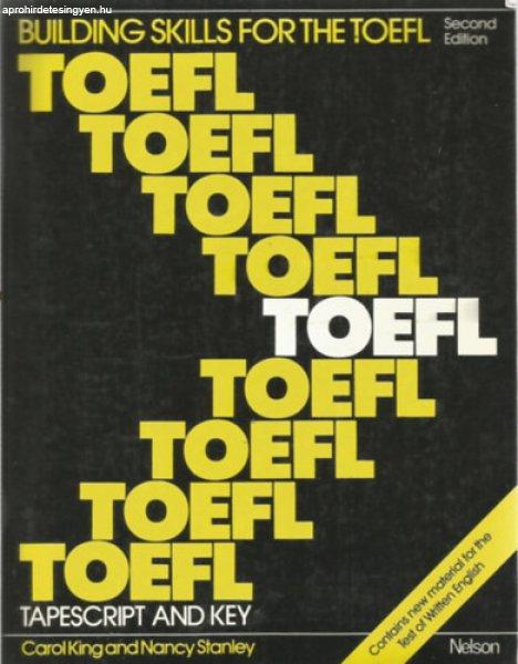 Building Skills for the Toefl Test - Carol King; Nancy Stanley