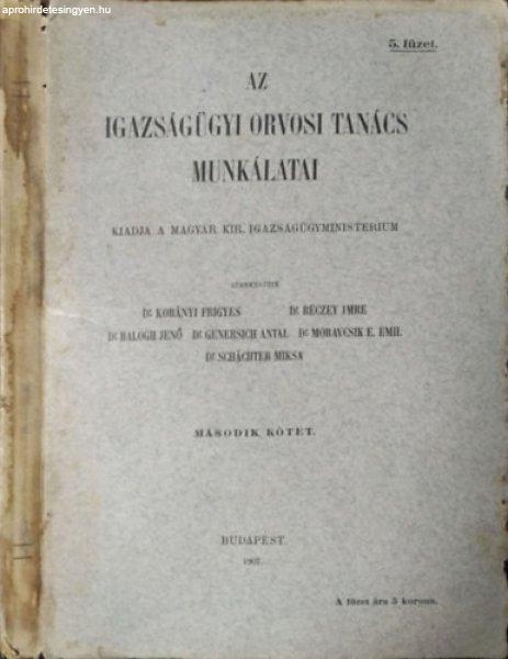 Az Igazságügyi Orvosi Tanács Munkálatai, II. kötet, 5. füzet -
Gyermekölés - Korányi Frigyes et al. (szerk.)