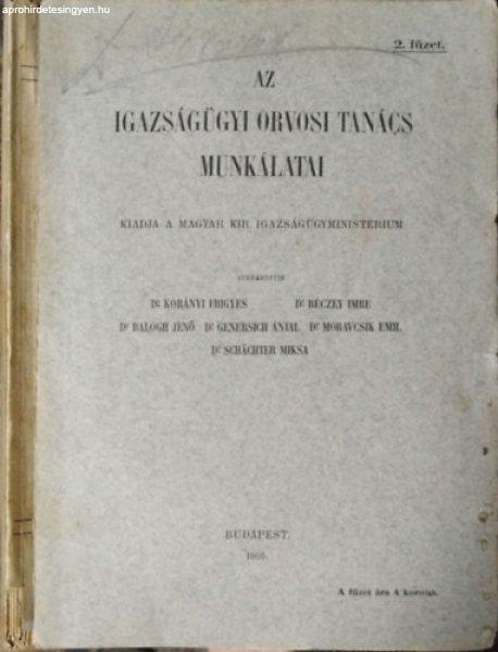 Az Igazságügyi Orvosi Tanács Munkálatai, I. kötet, 2. füzet - Korányi
Frigyes et al. (szerk.)