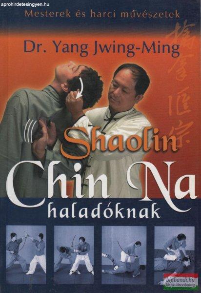 Dr. Yang Jwing-Ming - Shaolin Chin Na haladóknak