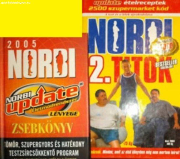 Norbi a 2. titok + 2005 Norbi update életmódrendszer lényege zsebkönyv (2
kötet) - Schobert Norbert