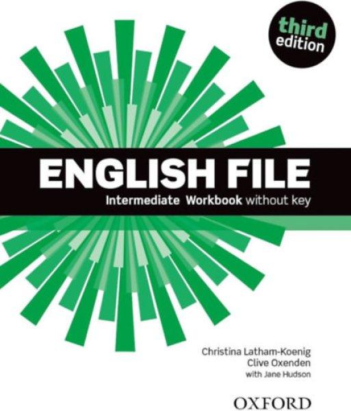 English File Intermediate Workbook without key - Third edition - Christina
Latham-Koenig - Clive Oxenden