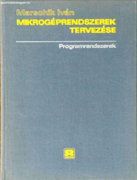 Mikrogéprendszerek tervezése II. - Programrendszerek - Marschik Iván