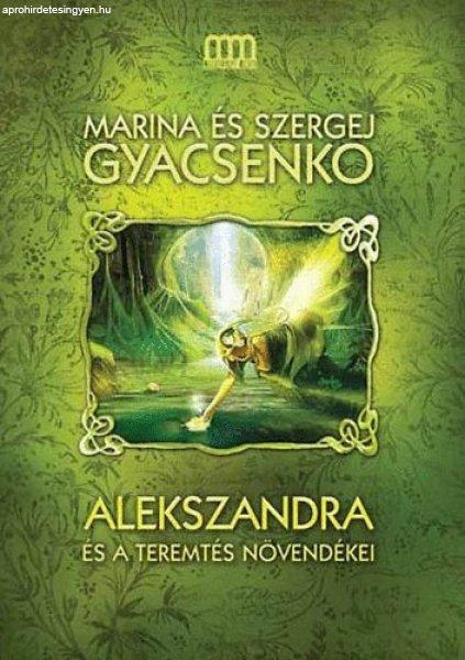 Alekszandra és a Teremtés növendékei - Marina Gyacsenko; Szergej Gyacsenko