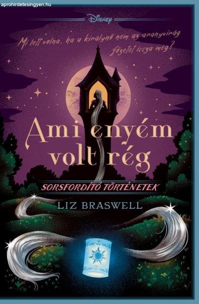 Disney - Sorsfordító történetek - Ami enyém volt rég