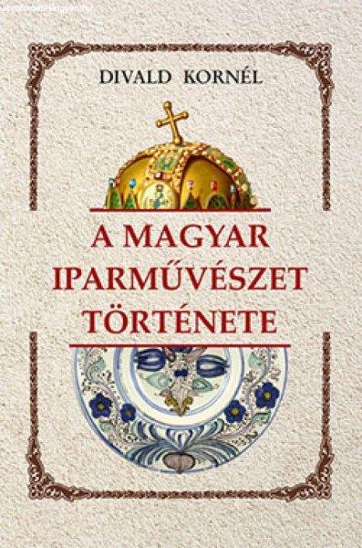 A magyar iparművészet története