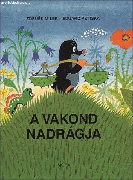 A vakond nadrágja