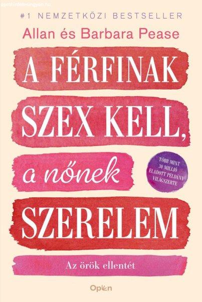 A férfinak szex kell, a nőnek szerelem