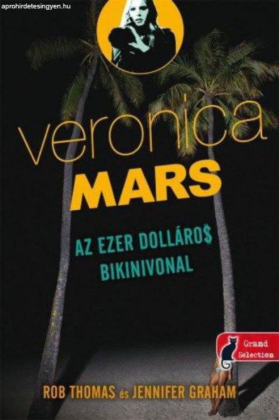 Veronica Mars: Az ezer dolláros bikinivonal