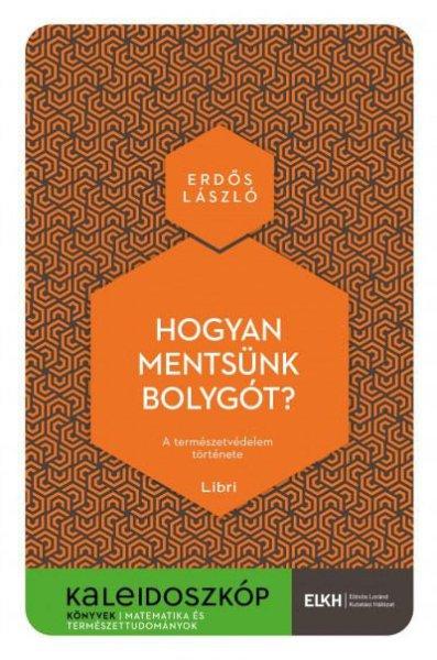 Hogyan mentsünk bolygót? - A természetvédelem története