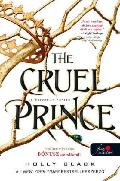 The Cruel Prince - A kegyetlen herceg - A levegő népe 1.