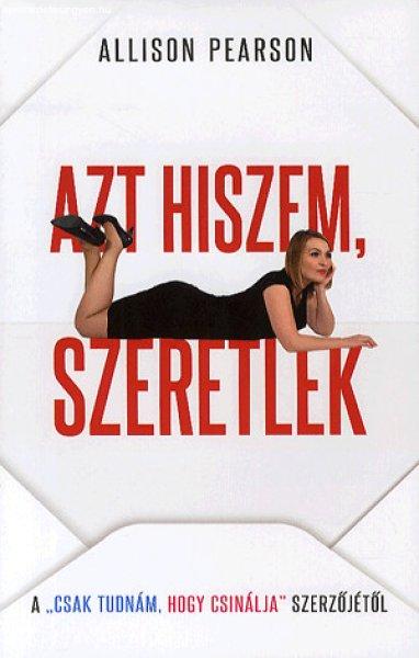 Azt hiszem, szeretlek