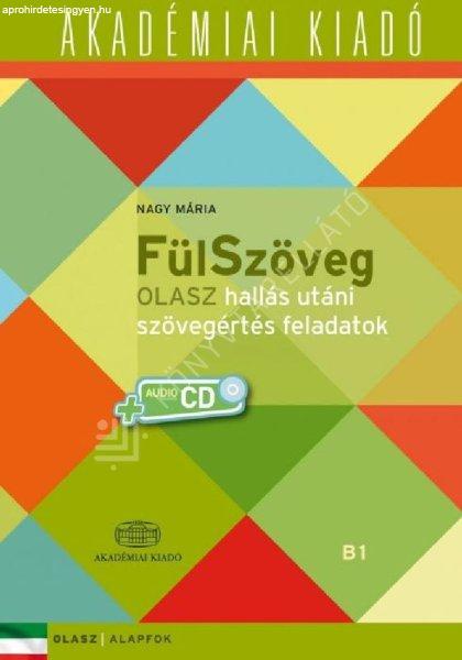 FülSzöveg Olasz hallás utáni szövegértés feladatok | B1 Olasz | Alapfok