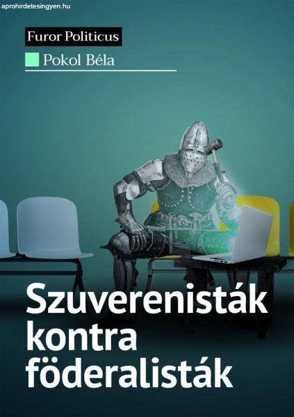 Szuverenisták kontra föderalisták