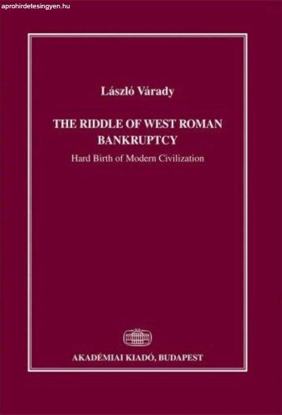 The riddle of west roman bankruptcy