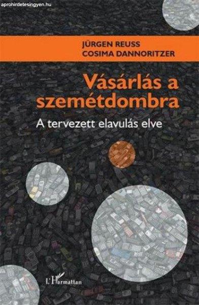 Vásárlás a szemétdombra – A tervezett elavulás elve