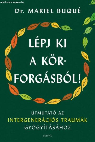 Lépj ki a körforgásból!