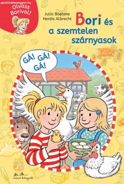 Bori és a szemtelen szárnyasok - Olvass Borival 5.