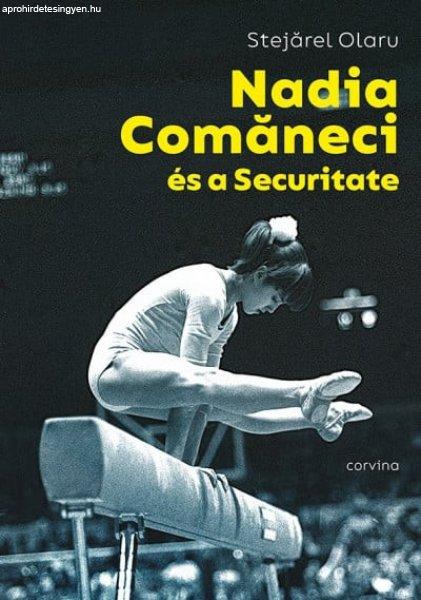 Nadia Comaneci és a Securitate