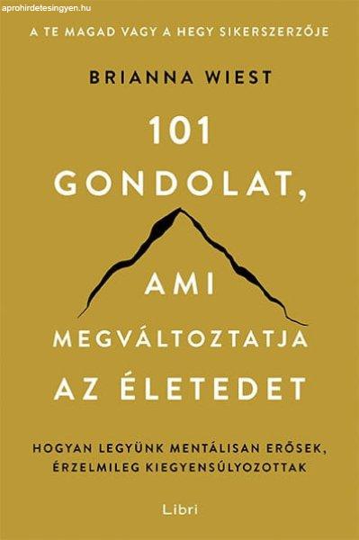 101 gondolat, ami megváltoztatja az életedet