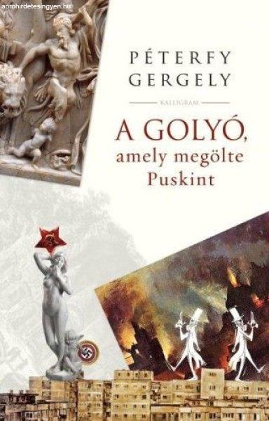 A golyó, amely megölte Puskint