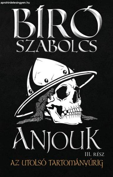 Anjouk III. - Az utolsó tartományúrig