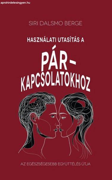 Használati útmutatás a párkapcsolatokhoz